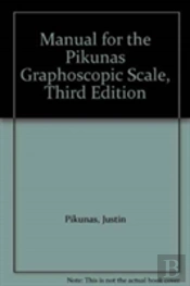 Manual For The Pikunas Graphoscopic Scale