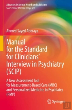 Bertrand.pt - Manual For The Standard For Cliniciansâ€™ Interview In Psychiatry (Scip)