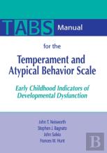 Manual For The Temperament And Atypical Behavior Scale (Tabs)