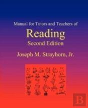 Manual For Tutors And Teachers Of Reading