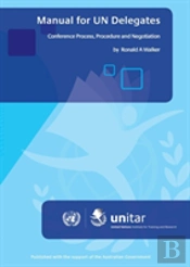 Manual For Un Delegates