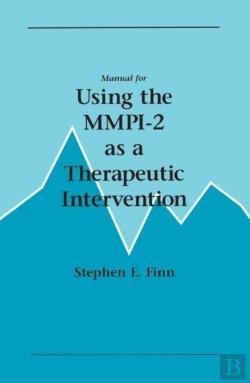Bertrand.pt - Manual For Using The Mmpi-2 As A Therapeutic Intervention