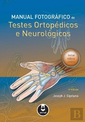 Manual Fotográfico de Testes Ortopédicos e Neurológicos