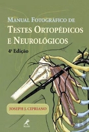 Manual Fotográfico de Testes Ortopédicos e Neurológicos