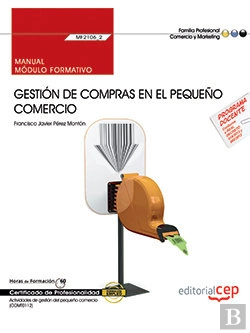 Bertrand.pt - Manual. Gestion De Compras En El Pequeño Comercio (Mf2106_2). Certificados De Profesionalidad. Actividade