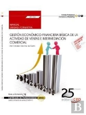 Manual Gestion Economico-Financiera Basica De La Actividad