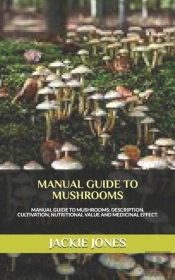 Manual Guide To Mushrooms