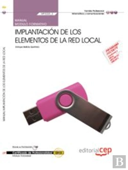 Bertrand.pt - Manual Implantación De Los Elementos De La Red Local (Mf0220_2). Certificados De Profesionalidad. Si