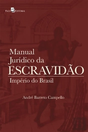 Manual Jurídico Da Escravidão