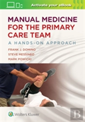 Manual Medicine For The Primary Care Team:  A Hands-On Approach