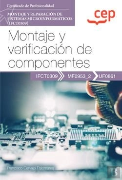 Bertrand.pt - Manual Montaje Y Verificacion De Componentes (Uf0861). Cert