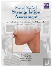 Manual Nonfatal Strangulation Assessment For Health Care Providers And First Responders