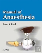 Manual Of Anaesthesia