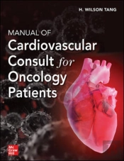 Manual Of Cardiovascular Consult For Oncology Patients