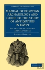 Manual Of Egyptian Archaeology And Guide To The Study Of Antiquities In Egypt
