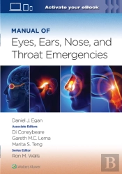 Manual Of Eye, Ear, Nose, And Throat Emergencies: Print + Ebook With Multimedia