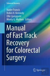 Manual Of Fast Track Recovery For Colorectal Surgery