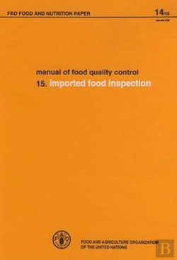 Bertrand.pt - Manual Of Food Quality Controlimported Food Inspection