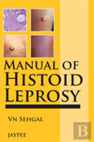 Manual Of Histoid Leprosy