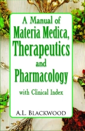Manual Of Materia Medica Theraoeutics & Pharmacology