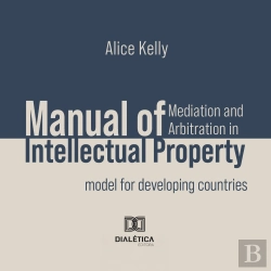 Bertrand.pt - Manual Of Mediation And Arbitration In Intellectual Property