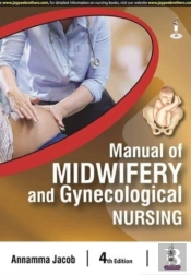 Manual Of Midwifery And Gynecological Nursing