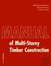 Manual Of Multistorey Timber Construction