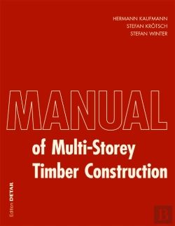 Bertrand.pt - Manual Of Multistorey Timber Construction