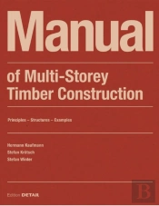 Manual Of Multistorey Timber Construction