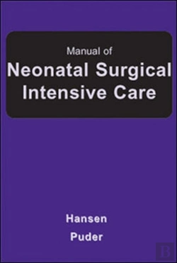 Bertrand.pt - Manual Of Neonatal Surgical Intensive Care