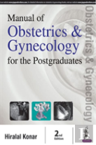 Manual Of Obstetrics & Gynecology For The Postgraduates