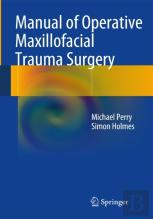 Manual Of Operative Maxillofacial Trauma Surgery