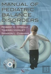 Manual Of Pediatric Balance Disorders