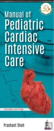 Manual Of Pediatric Cardiac Intensive Care