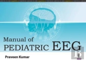 Manual Of Pediatric Eeg