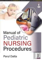 Manual Of Pediatric Nursing Procedures
