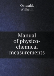 Manual Of Physico-Chemical Measurements