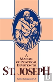 Manual Of Practical Devotion To St.Joseph