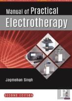 Manual Of Practical Electrotherapy