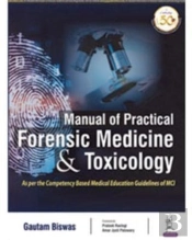 Manual Of Practical Forensic Medicine & Toxicology
