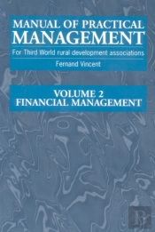 Manual Of Practical Management For Third World Rural Development Associations