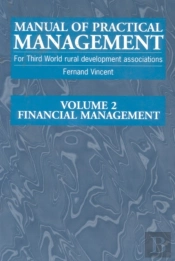 Manual Of Practical Management For Third World Rural Development Associations