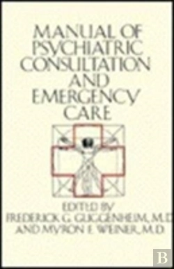 Bertrand.pt - Manual Of Psychiatric Consultation And Emergency Care
