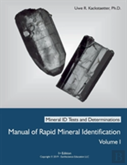 Bertrand.pt - Manual Of Rapid Mineral Identification - Volume I: Mineral Id Tests And Determinations