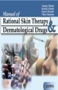 Manual Of Rational Skin Therapy And Dermatological Drugs