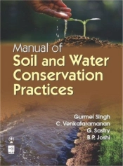 Manual Of Soil And Water Conservation Practices