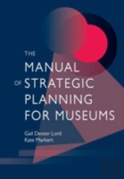 Manual Of Strategic Planning For Museums