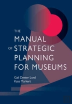 Bertrand.pt - Manual Of Strategic Planning For Museums