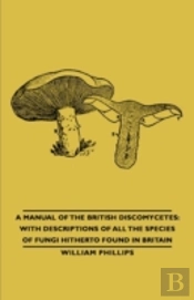 Manual Of The British Discomycetes
