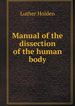 Bertrand.pt - Manual Of The Dissection Of The Human Body